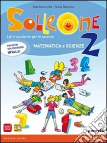 Unilibro Solleone. Matematica. Scienze. Per la Scuola media. Con espansione online. Vol. 2 - 9788839507808