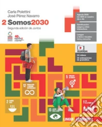 Unilibro Somos2030. Per le Scuole superiori. Con Contenuto digitale (fornito elettronicamente). Vol. 2 - 9788808776594