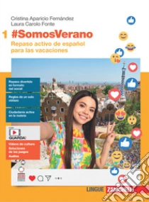 Unilibro #SomosVerano. Per Le Scuole Superiori. Con Contenuto Digitale (fornito Elettronicamente). Vol. 1: Repaso Activo De Español Para Las Vacaciones - 9788808499523