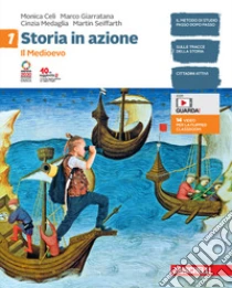 Unilibro Storia In Azione. Con Atlante Storico Educazione Civica. Per La Scuola Media. Con E-book. Con Espansione Online. Vol. 1: Il Medioevo - 9788808320391