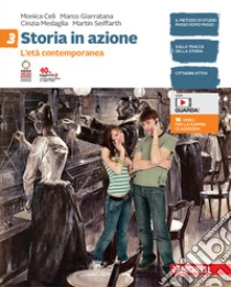 Unilibro Storia in azione. Con Atlante storico. Per la Scuola media. Con espansione online. Vol. 3: L' età contemporanea - 9788808117298