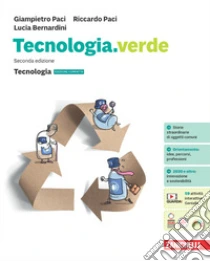 Unilibro Tecnologia.verde. Confezione Tecnologia Edizione Compatta-Disegno. Per La Scuola Media. Con E-book - 9788808804013