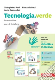 Unilibro Tecnologia.verde. Idee per imparare. Per la Scuola media - 9788808923349