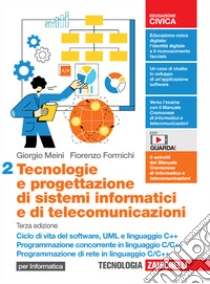 Unilibro Tecnologie e progettazione di sistemi informatici e di telecomunicazioni. Per le Scuole superiori. Ciclo di vita del software UML e linguaggio C++. Programmazione concorrente in linguaggio C/C++. Programmazione di rete in lingua