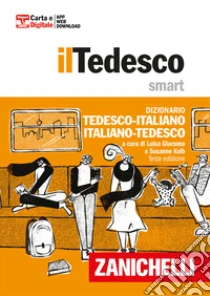 Unilibro Tedesco smart. Dizionario tedesco-italiano Italienisch-Deutsch. Plus. Con Contenuto digitale (fornito elettronicamente) - 9788808599797