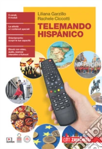 Unilibro Telemando hispánico. Per la Scuola media. Con e-book - 9788808999900