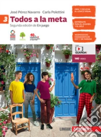 Unilibro Todos a la meta. Per la Scuola media. Con e-book. Con espansione online. Vol. 3 - 9788808528810