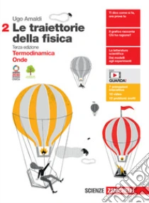 Unilibro Traiettorie della fisica. Per le Scuole superiori. Con e-book. Con espansione online (Le). Vol. 2: Termodinamica Onde - 9788808134233
