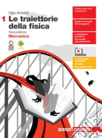 Unilibro Traiettorie della fisica. Per le Scuole superiori. Con e-book. Con espansione online (Le). Vol. 1: Meccanica - 9788808832429