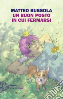 Unilibro Un buon posto in cui fermarsi - 9788806254476