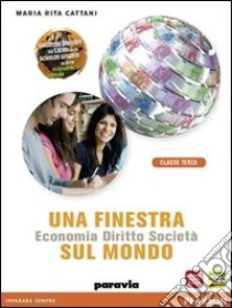 Unilibro Una finestra sul mondo. Per le Scuole superiori. Con espansione online - 9788839532077