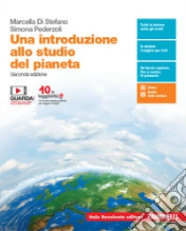 Unilibro Una introduzione allo studio del pianeta. Per le Scuole superiori. Con e-book. Con espansione online - 9788808357441
