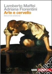Unilibro Arte e cervello - 9788808068156