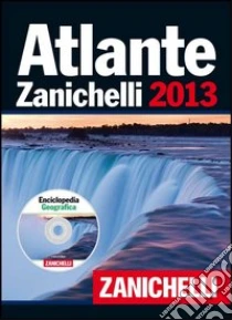 Unilibro Atlante Zanichelli 2013 - 9788808116451
