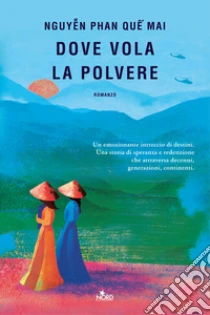 Unilibro Dove vola la polvere - 9788842935315