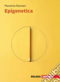 Unilibro Epigenetica. Con e-book - 9788808620118