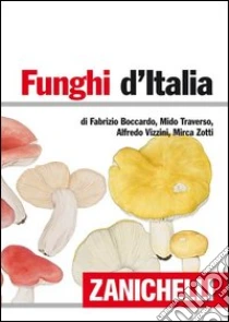 Unilibro Funghi d'Italia - 9788808070234