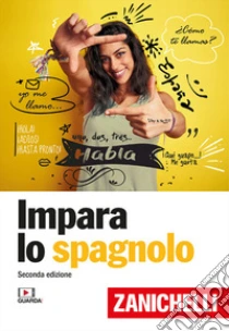 Unilibro Impara lo spagnolo - 9788808992574 Unilibro Impara lo spagnolo - 9788808992574