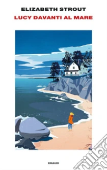 Unilibro Lucy davanti al mare - 9788806257958 Unilibro Lucy davanti al mare - 9788806257958