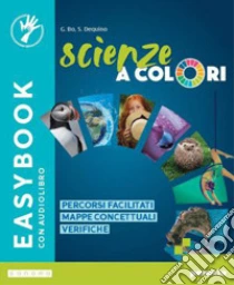 Unilibro SCIENZE A COLORI - EASYBOOK - 9788839566607
