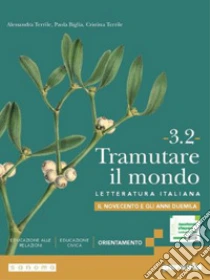Unilibro TRAMUTARE IL MONDO 3.2 - 9788839562722