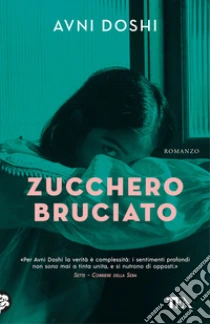 Unilibro Zucchero bruciato - 9788850266661