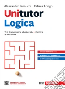 Unilibro Unitutor Logica. Test Di Ammissione All'università E Concorsi. Con E-book - 9788808474414