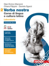 Unilibro Verba nostra. Ediz. blu. Corso di lingua e cultura latina. Laboratorio. Per le Scuole superiori. Con e-book. Con espansione online. Vol. 2 - 9788808911964