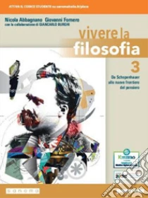 Unilibro Vivere la filosofia. Per le Scuole superiori. Con e-book. Con espansione online. Vol. 3 - 9788839538826