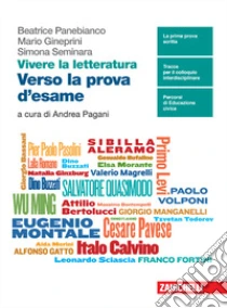 Unilibro Vivere la letteratura. Verso la prova d'esame attraverso la letteratura del Novecento. Per le Scuole superiori. Con espansione online - 9788808994943