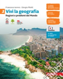Unilibro Vivi la geografia. Per la Scuola media. Con e-book. Con espansione online. Vol. 3: Regioni e problemi del Mondo - 9788808451576
