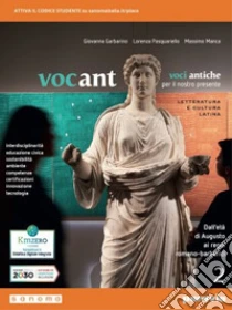 Unilibro Vocant. Voci antiche per il nostro presente. Letteratura e cultura latina. Per i Licei e gli Ist. magistrali. Con e-book. Con espansione online. Vol. 2 - 9788839537485