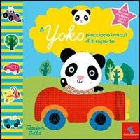 LaFeltrinelli A Yoko piacciono i mezzi di trasporto. Ediz. illustrata