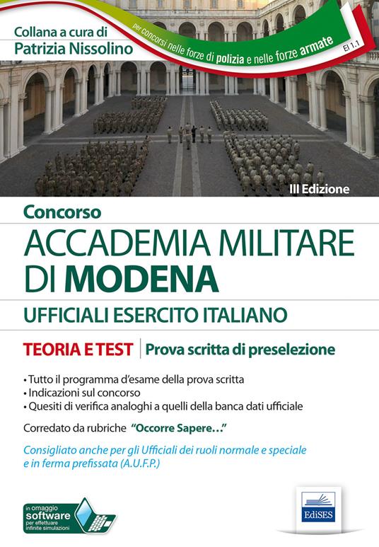 LaFeltrinelli Accademia militare di Modena. Esercito italiano. Teoria e test per la prova scritta di preselezione. Con software di simulazione