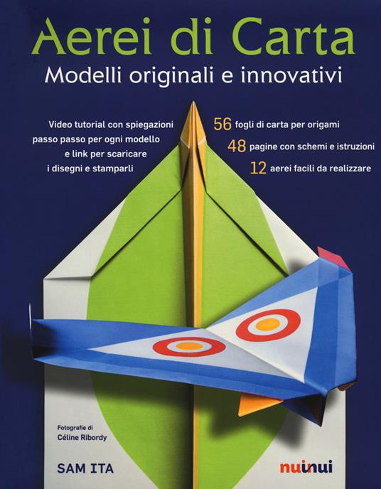 LaFeltrinelli Aerei di carta. Modelli originali e innovativi