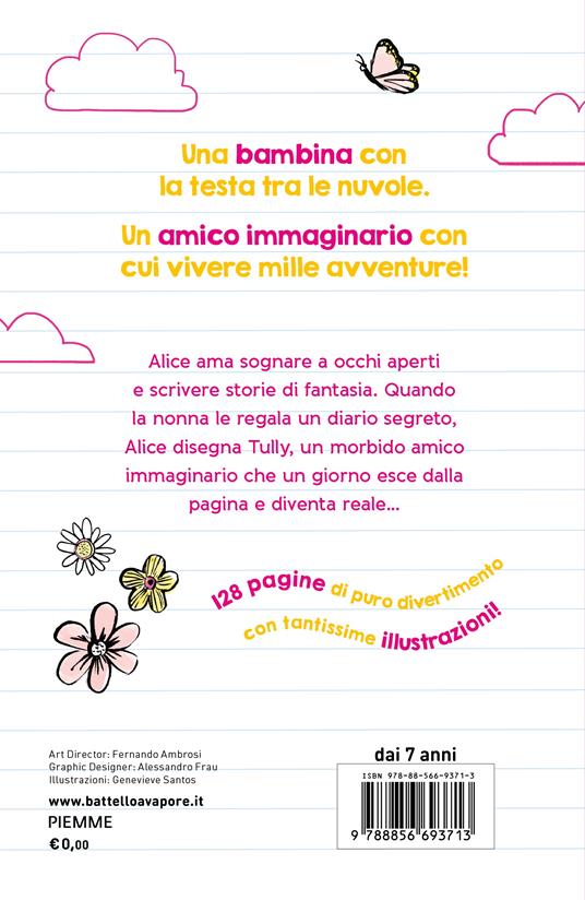 LaFeltrinelli Alice Sognatrice Trova Un Vero Amico (immaginario ). Ediz. Illustrata