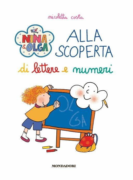 LaFeltrinelli Alla Scoperta Di Lettere E Numeri. Nina&Olga