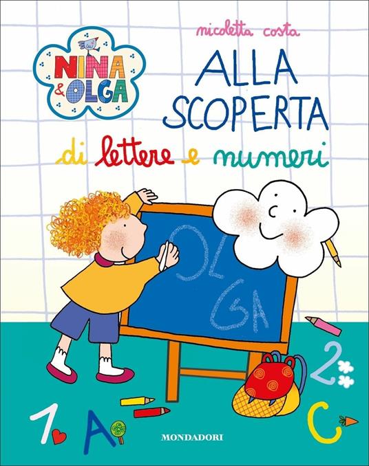 LaFeltrinelli Alla scoperta di lettere e numeri. Nina&Olga