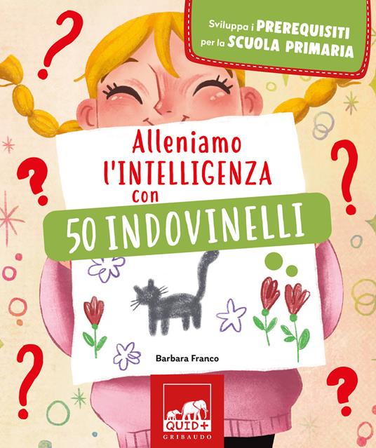 LaFeltrinelli Alleniamo l'intelligenza con 50 indovinelli