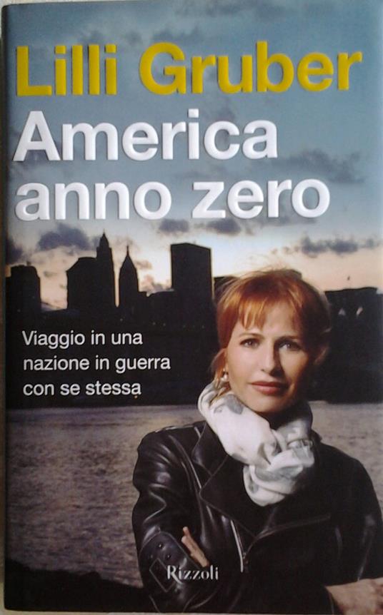 LaFeltrinelli America anno zero. Viaggio in una nazione in guerra con se stessa