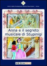 LaFeltrinelli Anna e il segreto musicale di Stupinigi