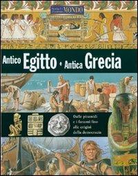 LaFeltrinelli Antico Egitto e antica Grecia. Ediz. illustrata