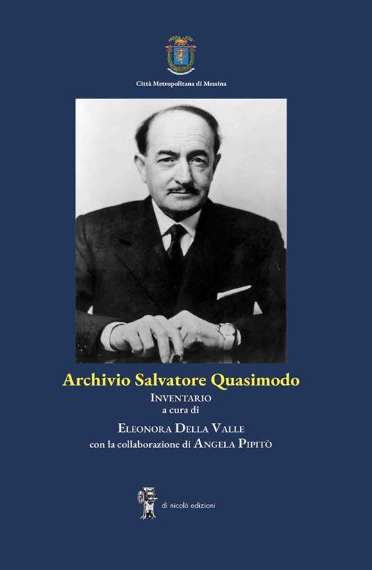 LaFeltrinelli Archivio Salvatore Quasimodo. Inventario
