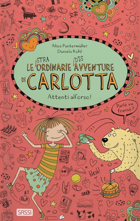 LaFeltrinelli Attenti all'orso Le (stra)ordinarie (dis)avventure di Carlotta