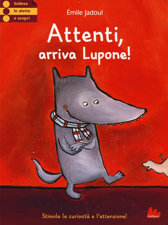 LaFeltrinelli Attenti arriva Lupone Ediz. illustrata