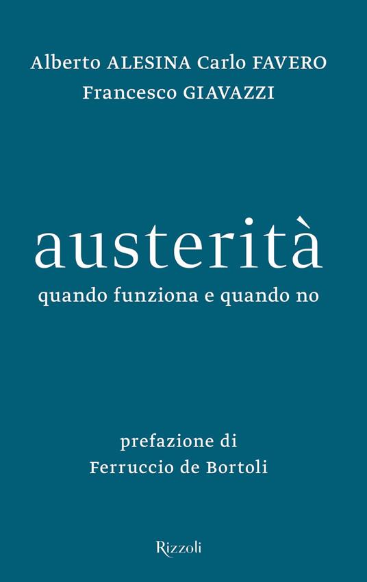 LaFeltrinelli Austerità. Quando funziona e quando no