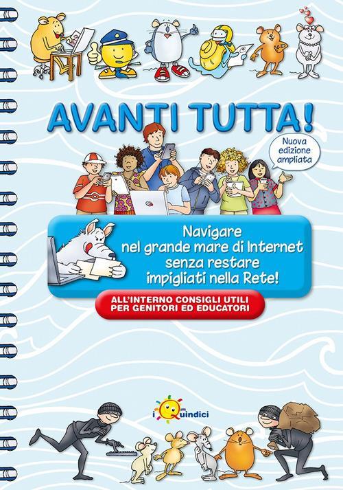 LaFeltrinelli Avanti tutta Navigare nel grande mare di Internet senza restare impigliati nella Rete