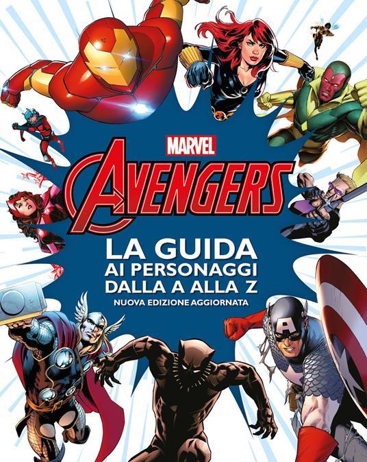 LaFeltrinelli Avengers. La guida ai personaggi dalla A alla Z. Nuova ediz