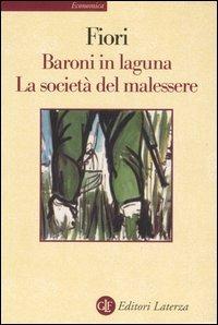 LaFeltrinelli Baroni in laguna-La società del malessere