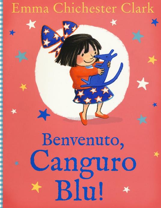LaFeltrinelli Benvenuto Canguro Blu Ediz. illustrata